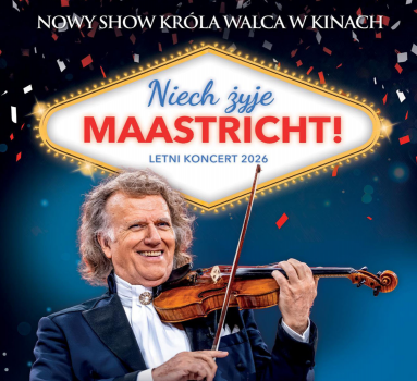 ANDRÉ RIEU - NIECH ŻYJE MAASTRICHT!