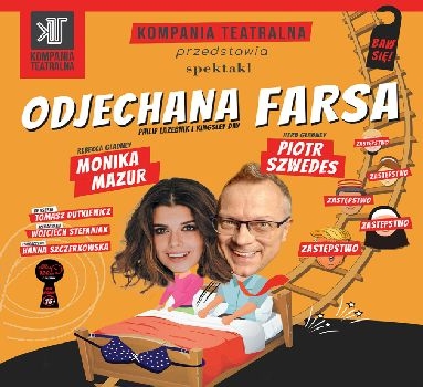 Spektakl Odjechana farsa